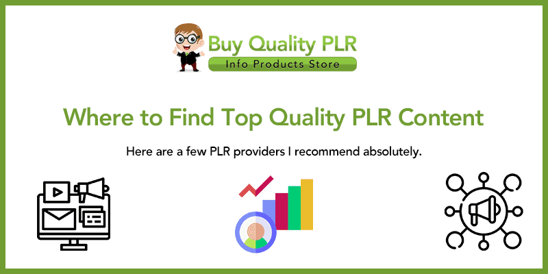 Where to Find Top Quality PLR Content