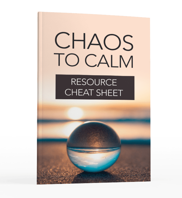 Chaos To Calm Cheat Sheet