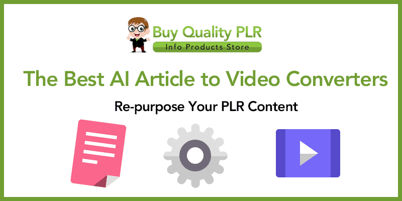 The Best AI Article to Video Converters Re purpose Your PLR
