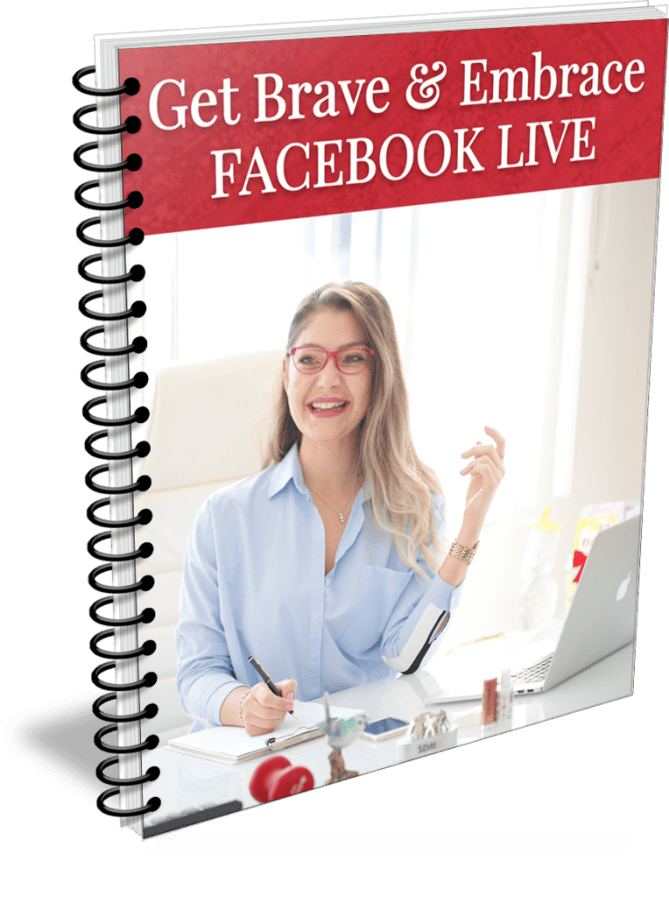 Get Brave and Embrace Facebook Live Premium PLR Package