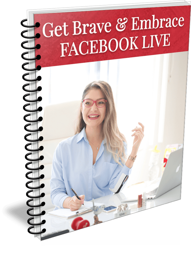 Get Brave and Embrace Facebook Live Premium PLR Package