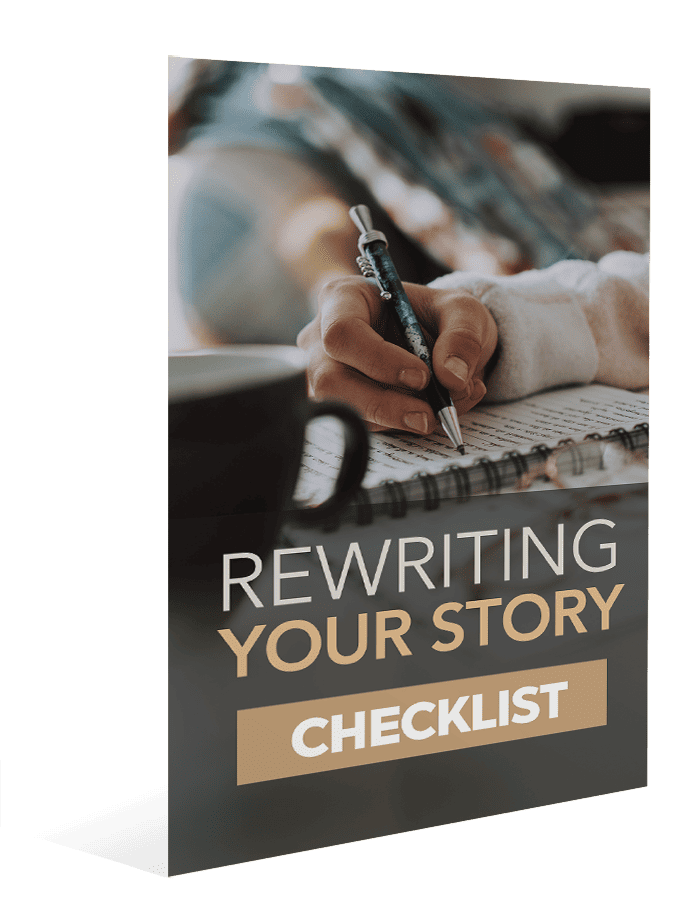 Rewriting Your Story Checklist