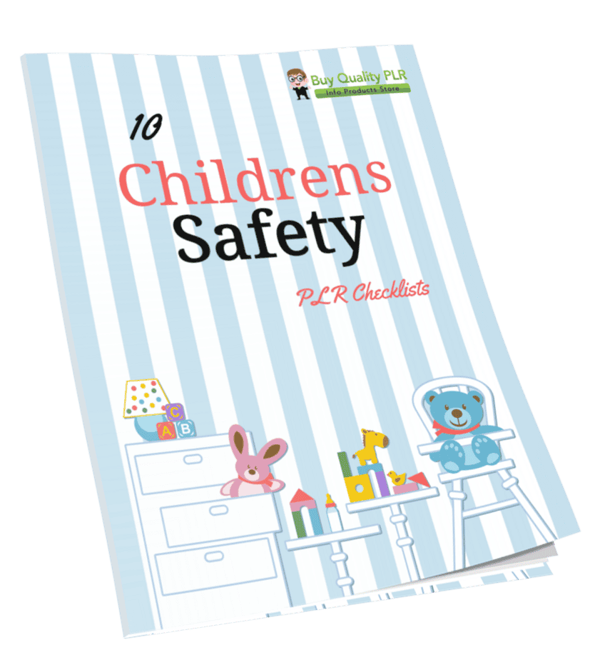 10 Childrens Safety PLR Checklists