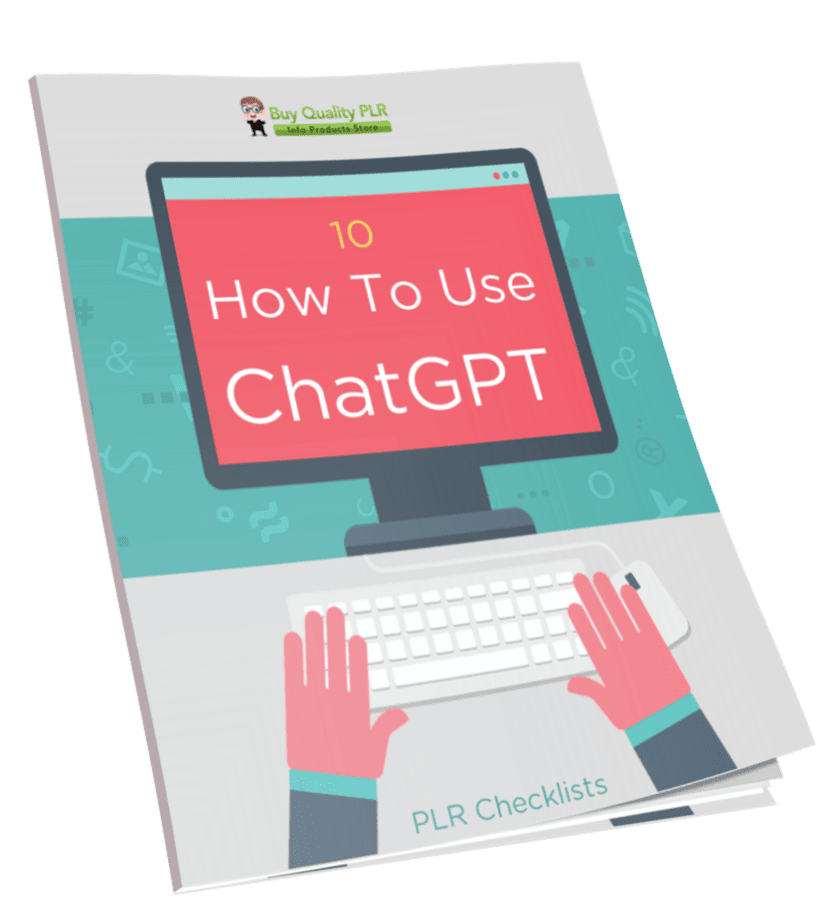 10 How To Use ChatGPT PLR Checklists