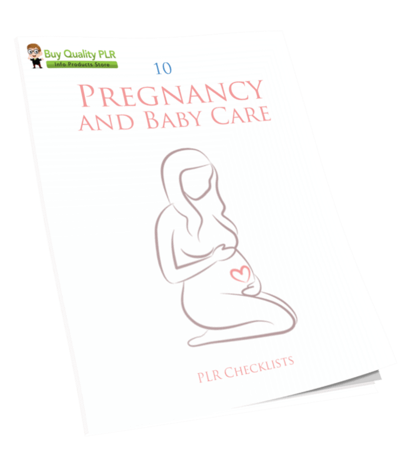 10 Pregnancy and Baby Care PLR Checklists