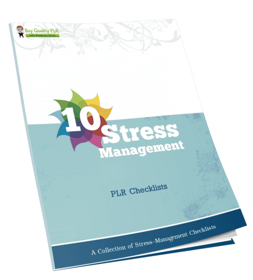 10 Stress Management PLR Checklists Package