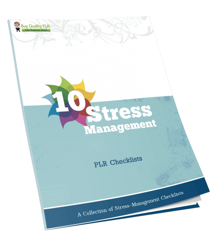 10 Stress Management PLR Checklists Package