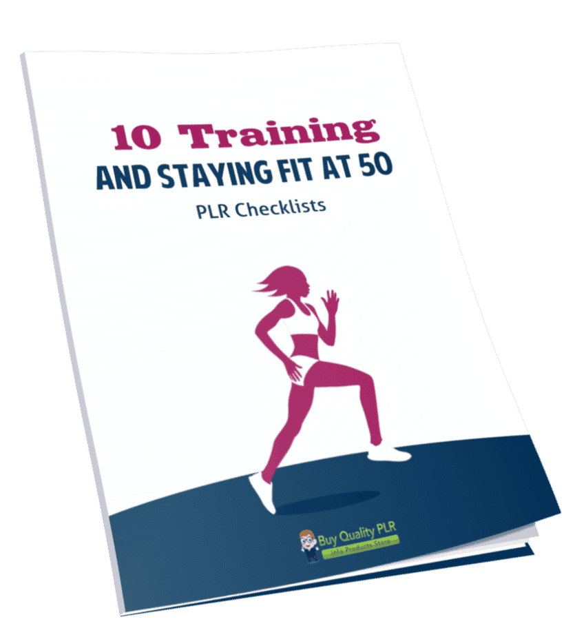 10 Training and Staying Fit at 50+ PLR Checklists Package