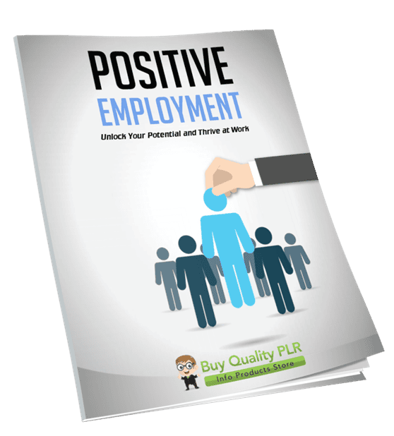Positive Employment PLR Course
