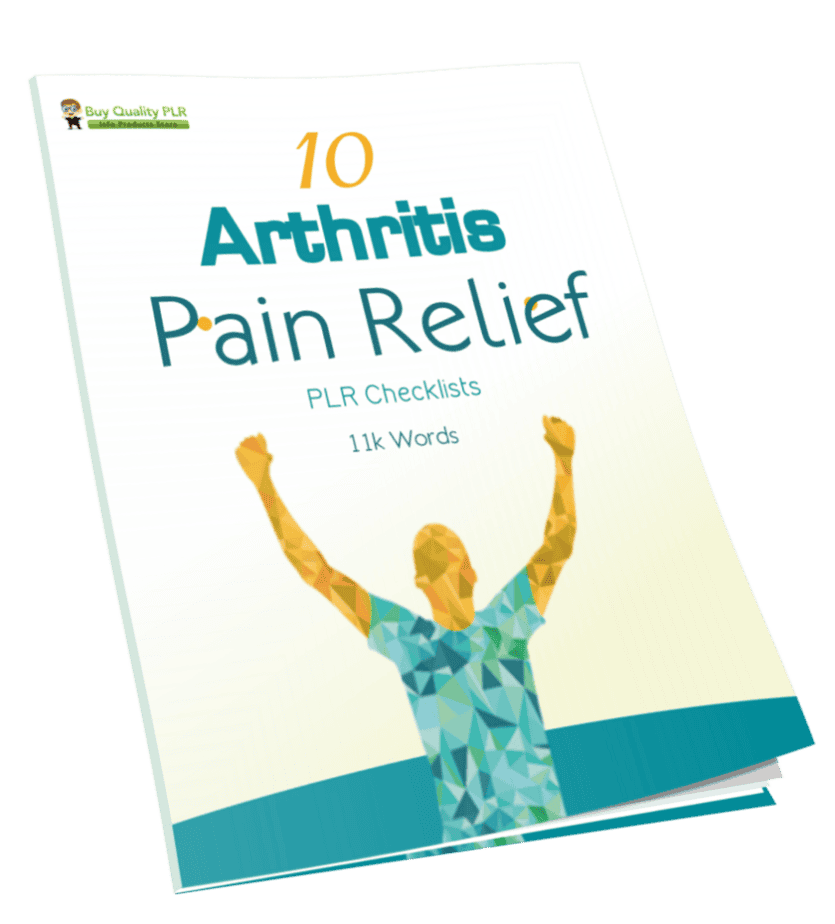10 Arthritis Pain Relief PLR Checklists 11k Words