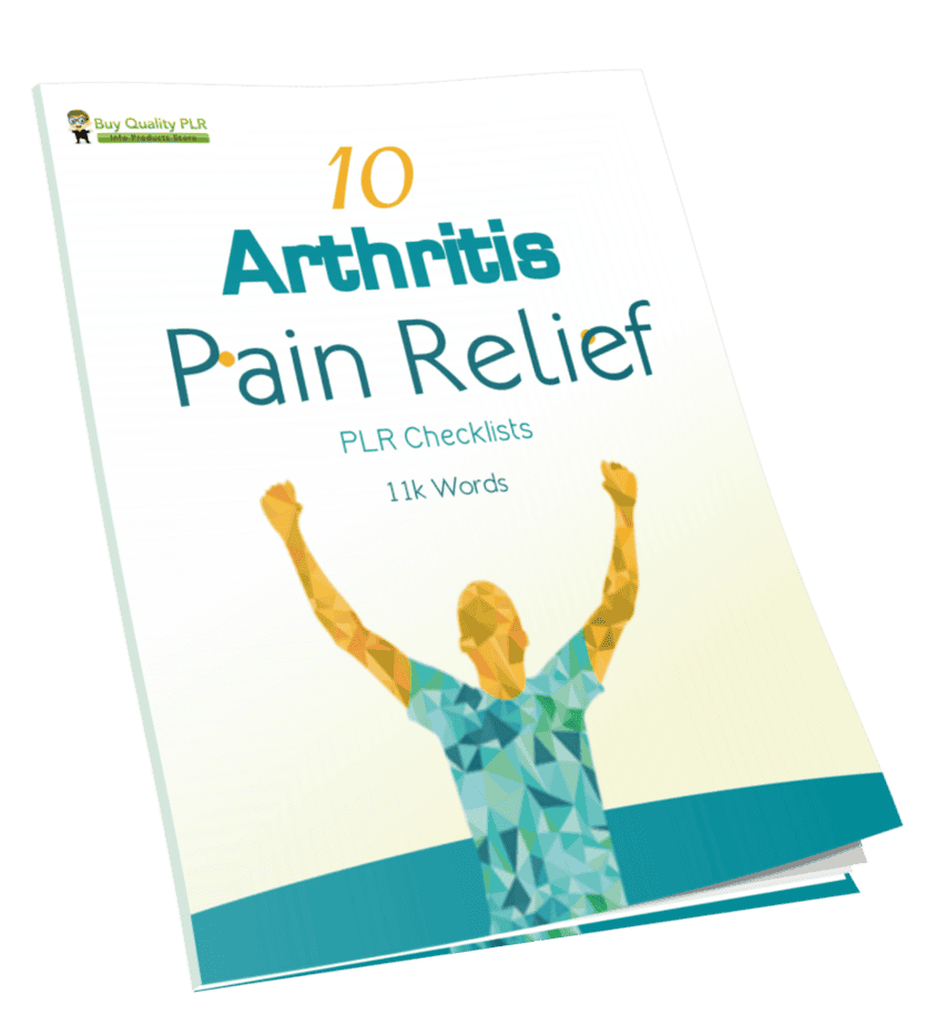 10 Arthritis Pain Relief PLR Checklists 11k Words