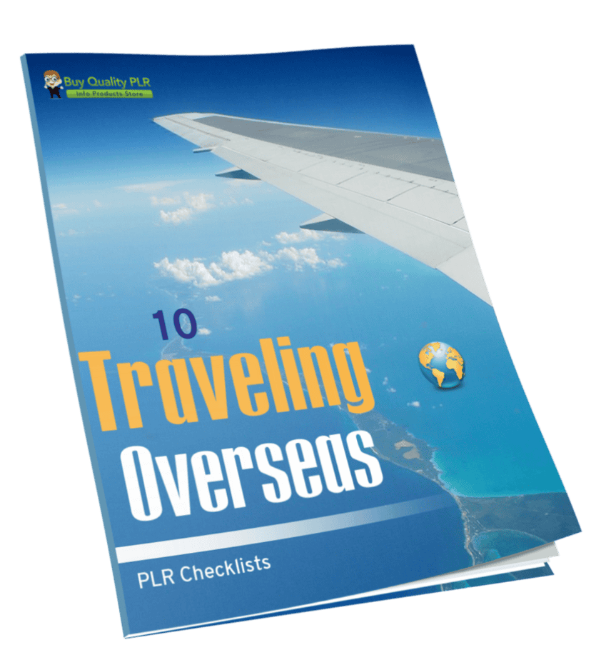 10 Traveling Overseas PLR Checklists