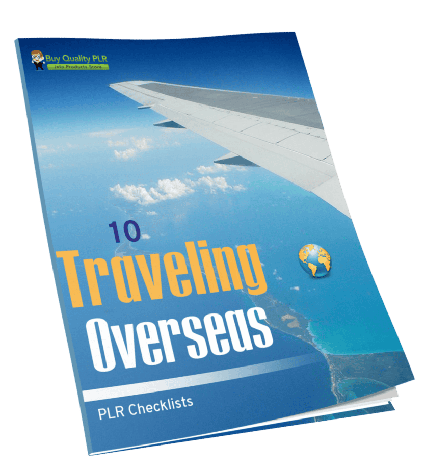 10 Traveling Overseas PLR Checklists