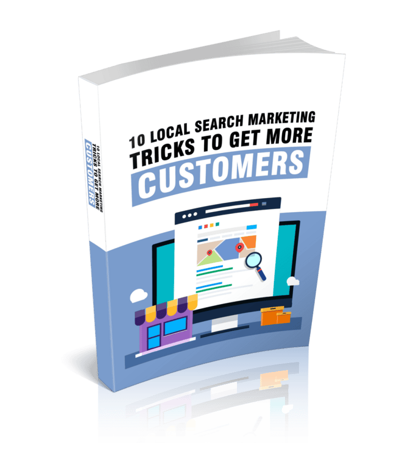10 Local Search Marketing Tricks To Get More Customers Ebook