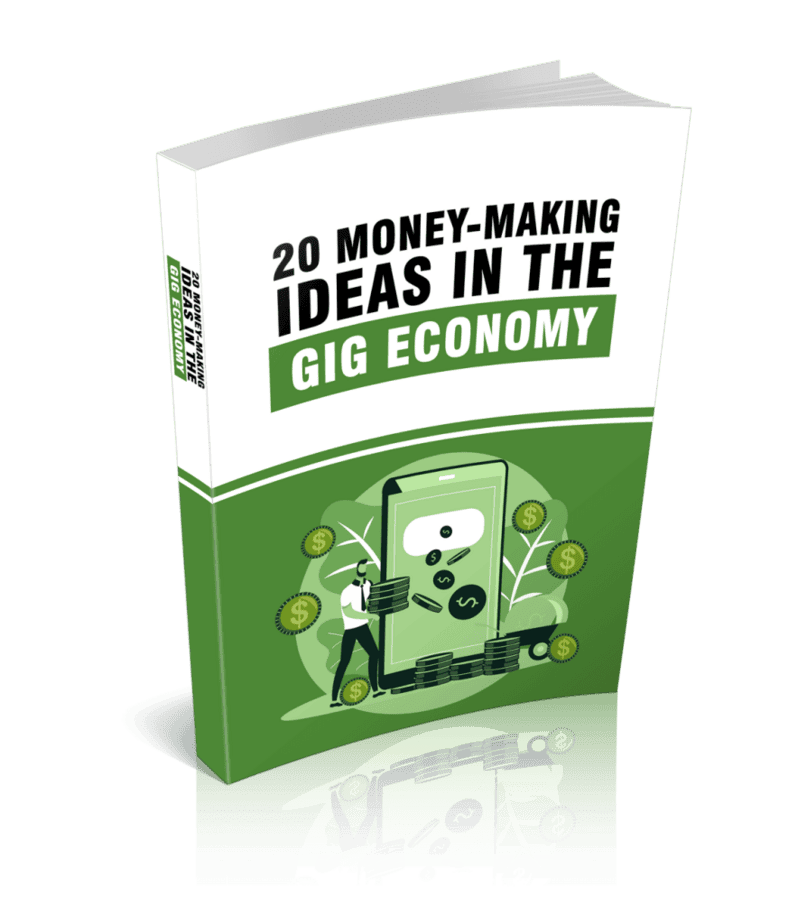 20 Money Making Ideas In The Gig Economy Ebook