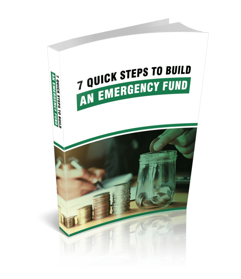 7 Quick Steps To Build An Emergency Fund Ebook