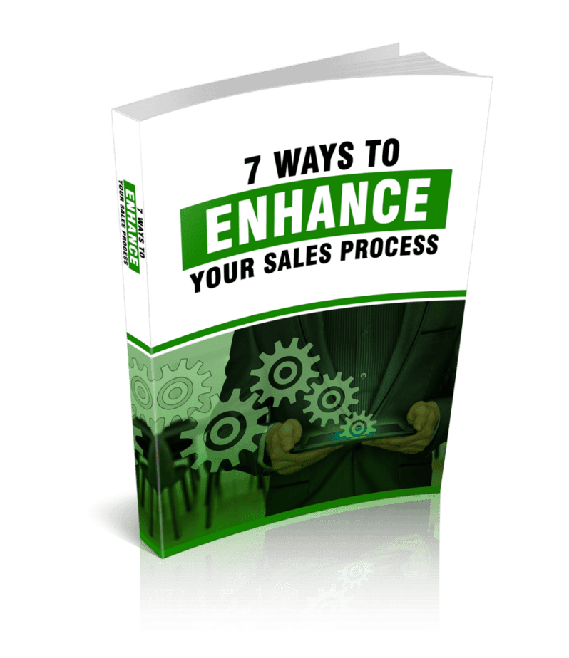7 Ways To Enhance Your Sales Process Ebook