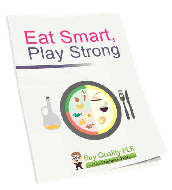 Eat Smart, Play Strong PLR Course