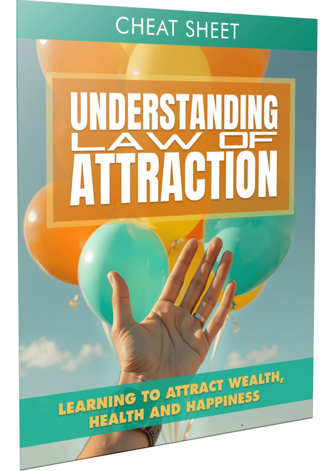 Understanding Law Of Attraction Cheatsheet