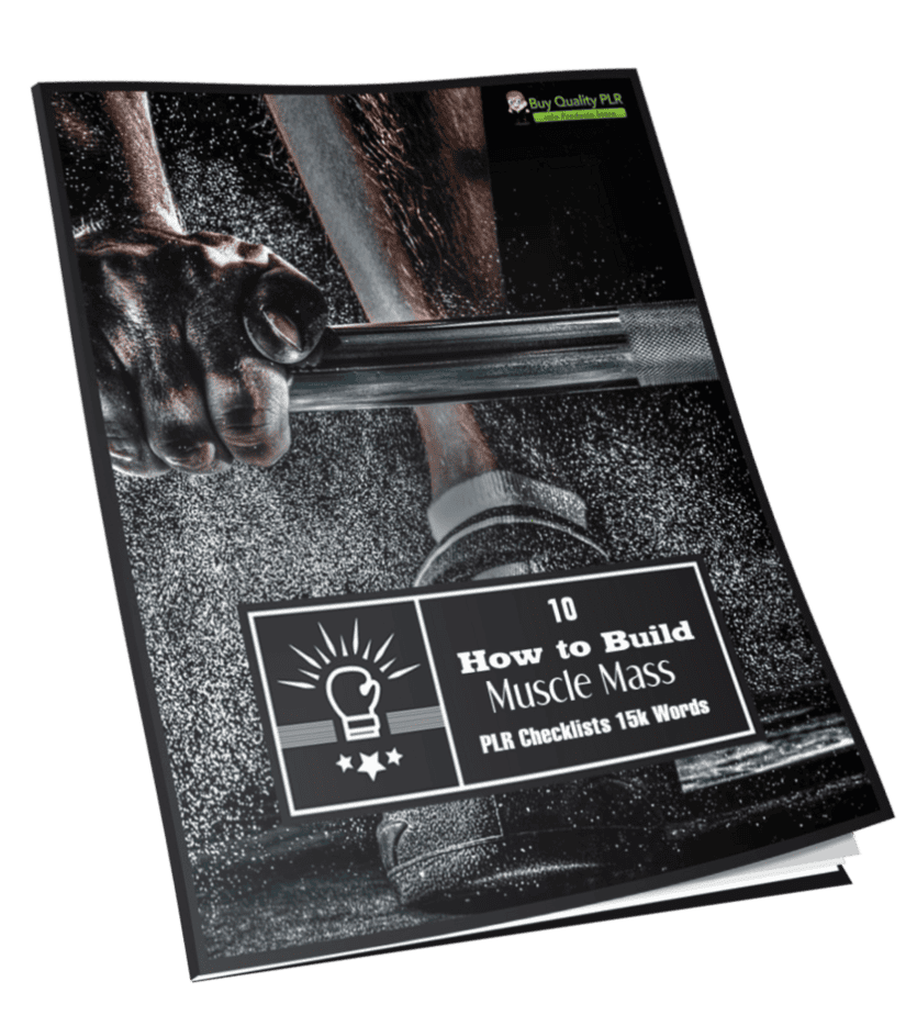 10 How to Build Muscle Mass PLR Checklists 15k Words