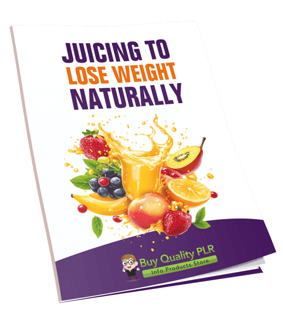 Juicing to Lose Weight Naturally PLR Course