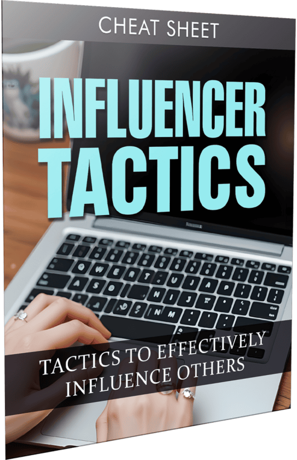 Influencer Tactics Cheatsheet