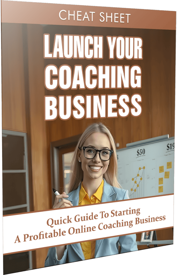Launch Your Coaching Business Cheatsheet