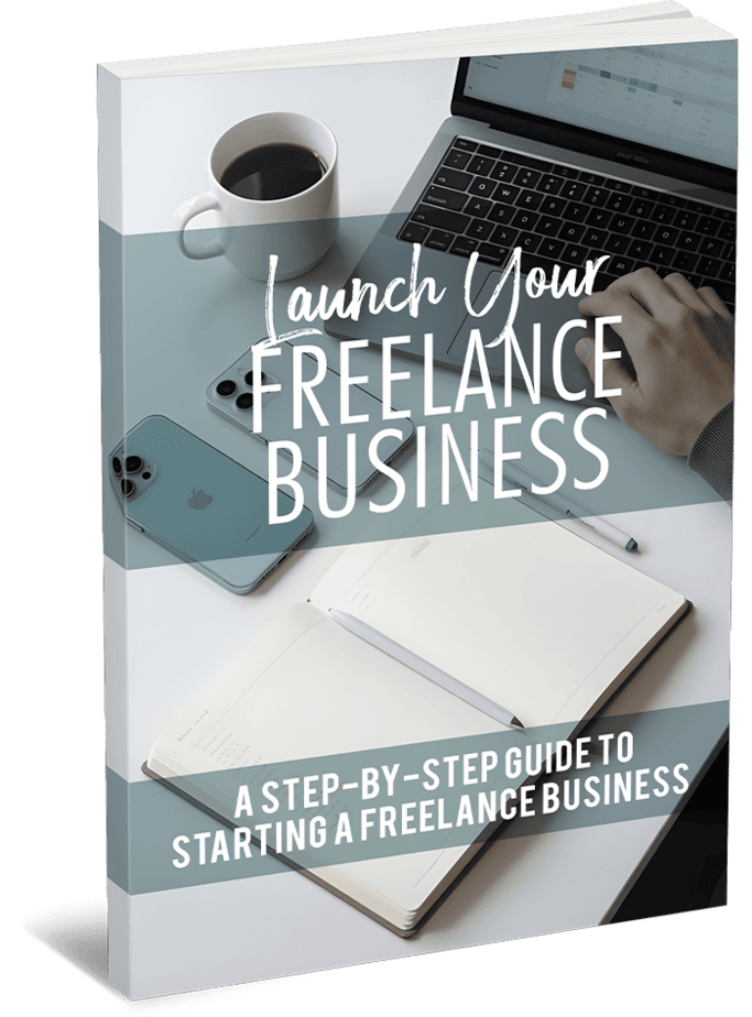 Launch Your Freelance Business ebook