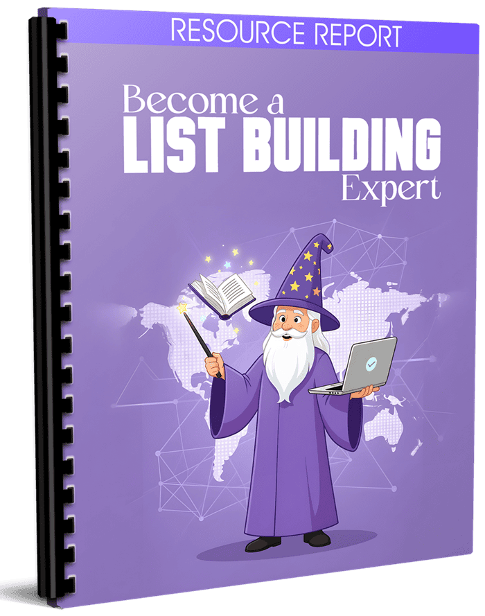 Become A List Building Expert Resource Report