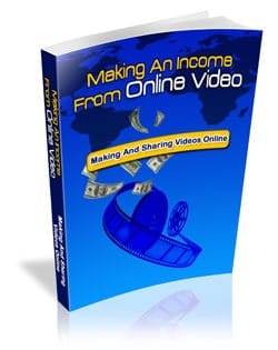 Making An Income From Online videos eBook With Master resell rights