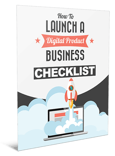 Launch a Digital Product Business Checklist