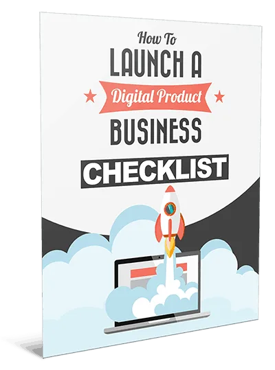 Launch a Digital Product Business Checklist