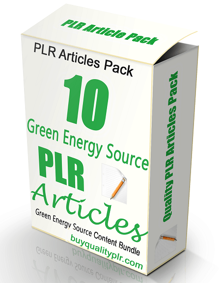 10 High Quality Green Energy Source PLR Articles