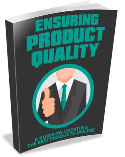 Ensuring Product Quality