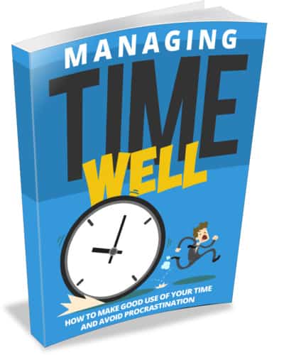 Managing Time Well