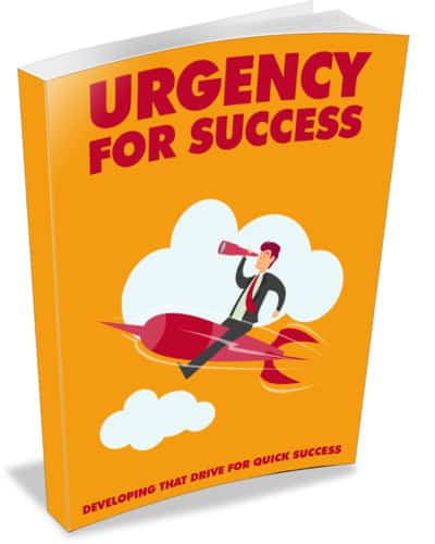 Urgency for Success