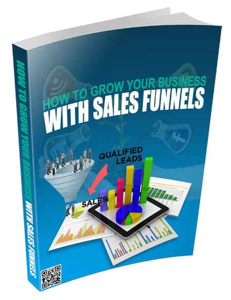 How to Grow Your Business With Sales Funnels