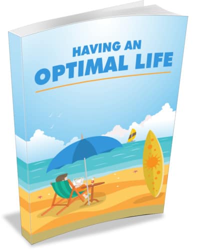 Having An Optimal Life