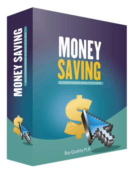 Money Saving PLR Autoresponder Emails eCourse