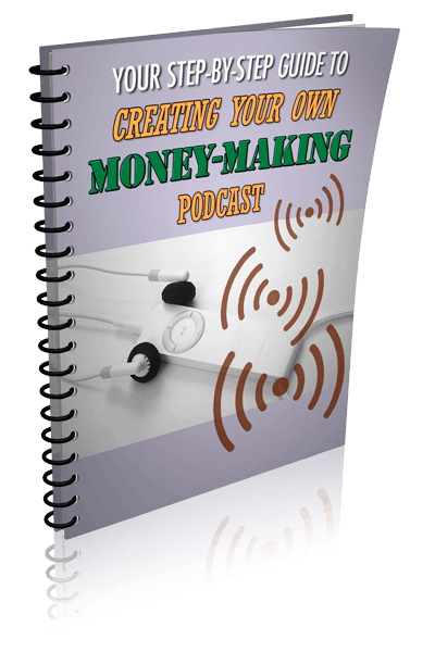 Step-by-Step-Guide-Creating-Your-Own-Money-Making-Podcast-eCover-3