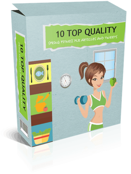 10 Top Quality Spring Fitness PLR Articles and Tweets