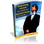 Improving Oneself for Good and Achieve Goals in Life PLR eBook