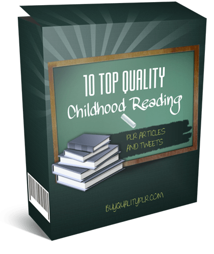 10 Top Quality Childhood Reading PLR Articles And Tweets