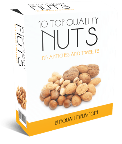 10 Top Quality Nuts PLR Articles and Tweets