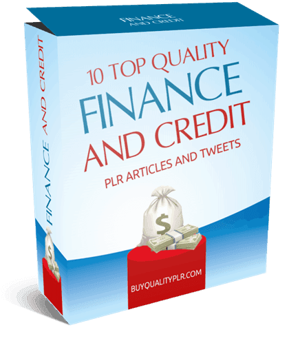 10 Top Quality PLR Finance and Credit PLR Articles And Tweets