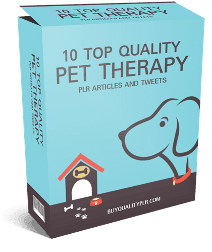 10 Top Quality PLR Pet Therapy PLR Articles And Tweets