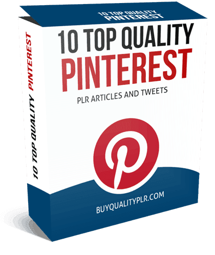 10 Top Quality Pinterest PLR Articles And Tweets