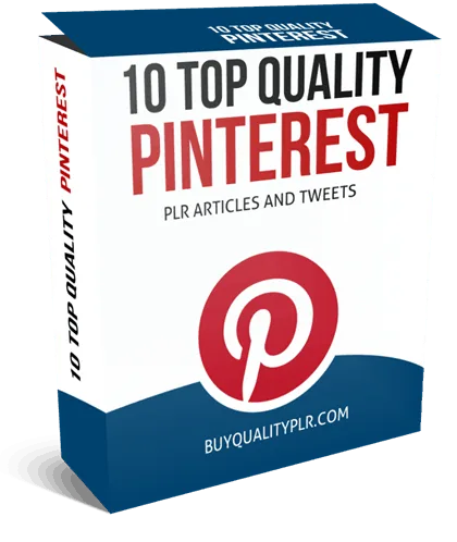 10 Top Quality Pinterest PLR Articles And Tweets