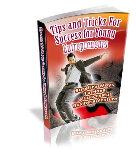 Tips and Tricks for Success for Young Entrepreneurs PLR eBook