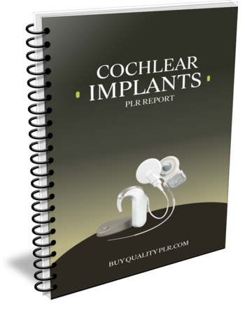 Cochlear Implants PLR Report
